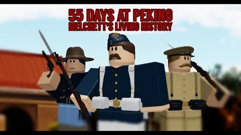 Roblox: Frontline: 55 Days at Peking Featuring Campbell The Toast #1