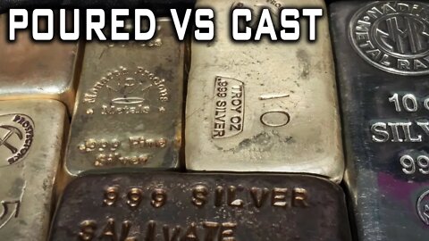 Poured Vs Cast Silver Bars! What's The Difference?