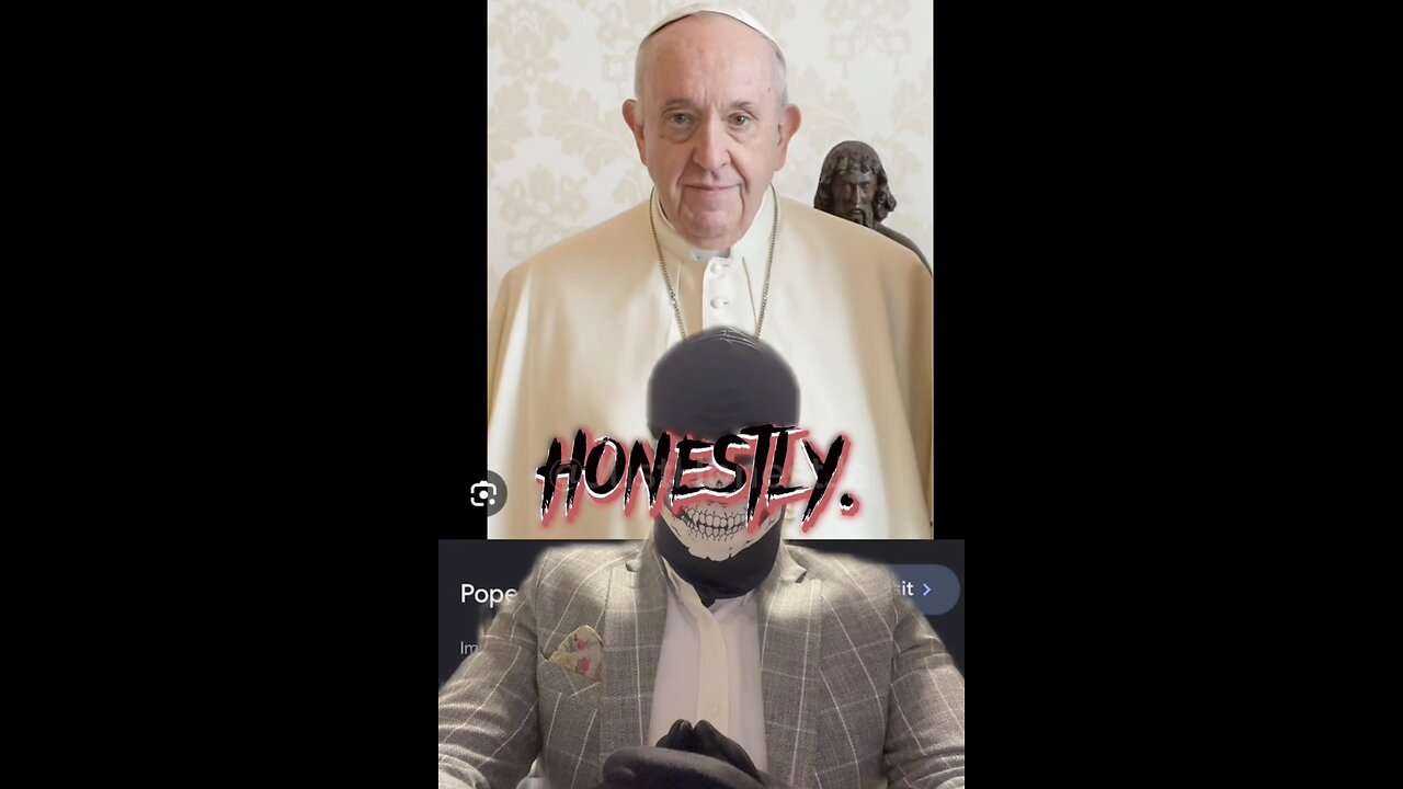 What do you know about the POPE?