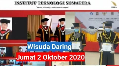 ITERA Wisuda Daring Rektor Pesan Kembangkan Kemampuan Untuk Bangun Kampung Halaman