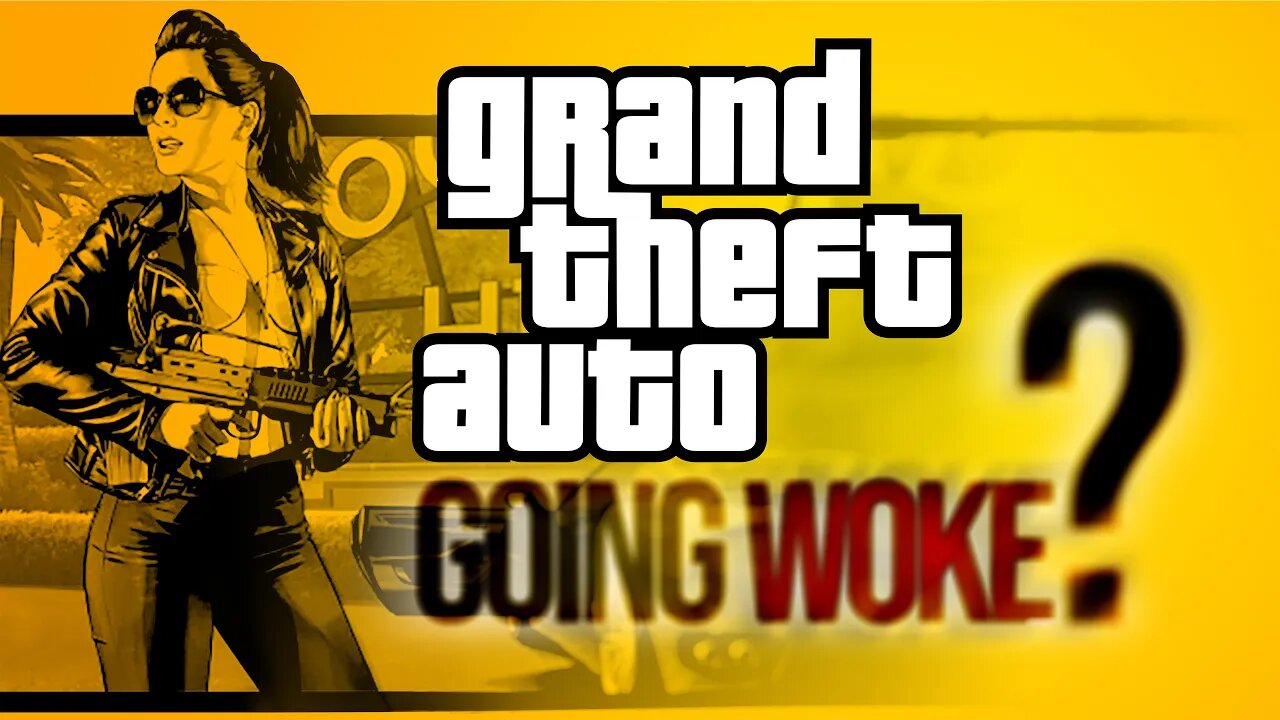 GTA 6 Going Woke?