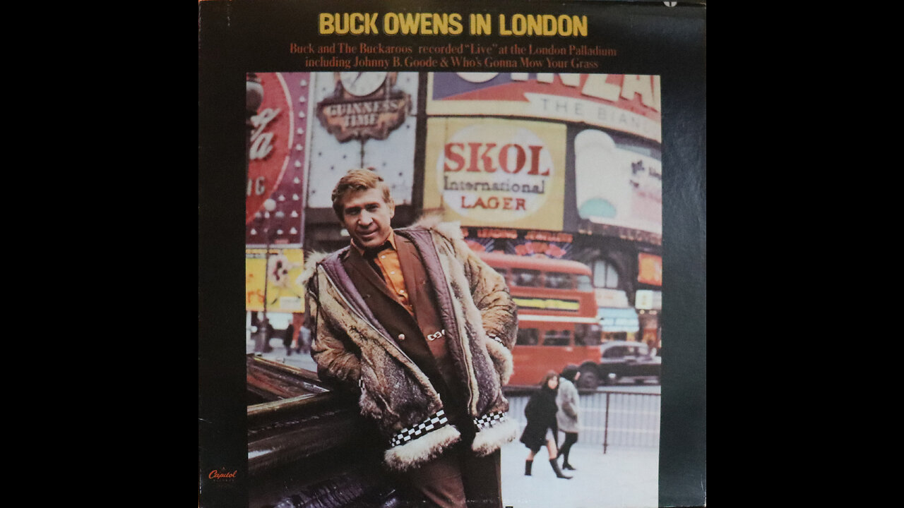 Buck Owens And The Buckeroos - Buck Owens In London (1969) [Complete LP]