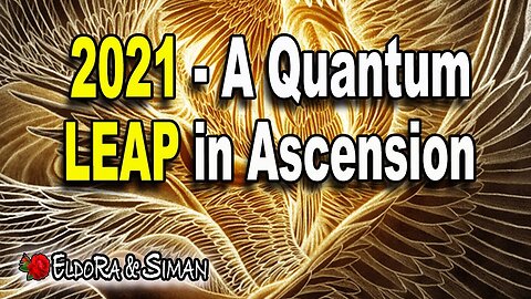 2021 - A Quantum LEAP in Ascension