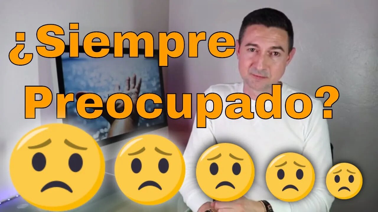 Siempre preocupado