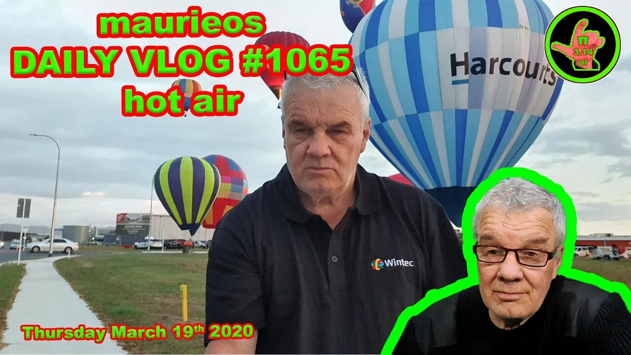 maurieos DAILY VLOG #1065 hot air
