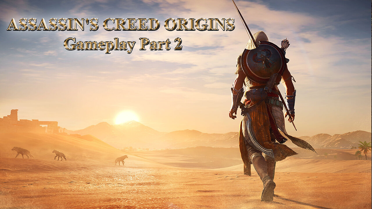 Assassin's Creed Origins Walkthrough Gameplay Part 2- No Commentary