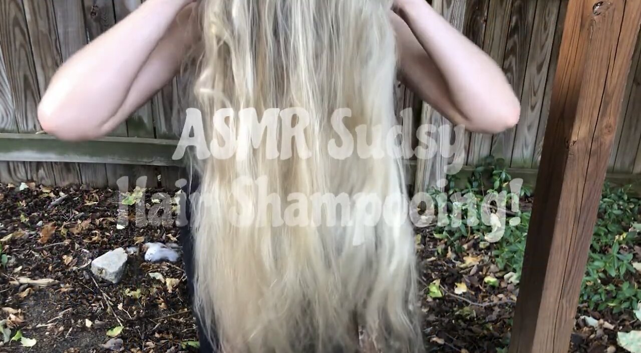 ASMR Forward Hair Shampooing in the Backyard!