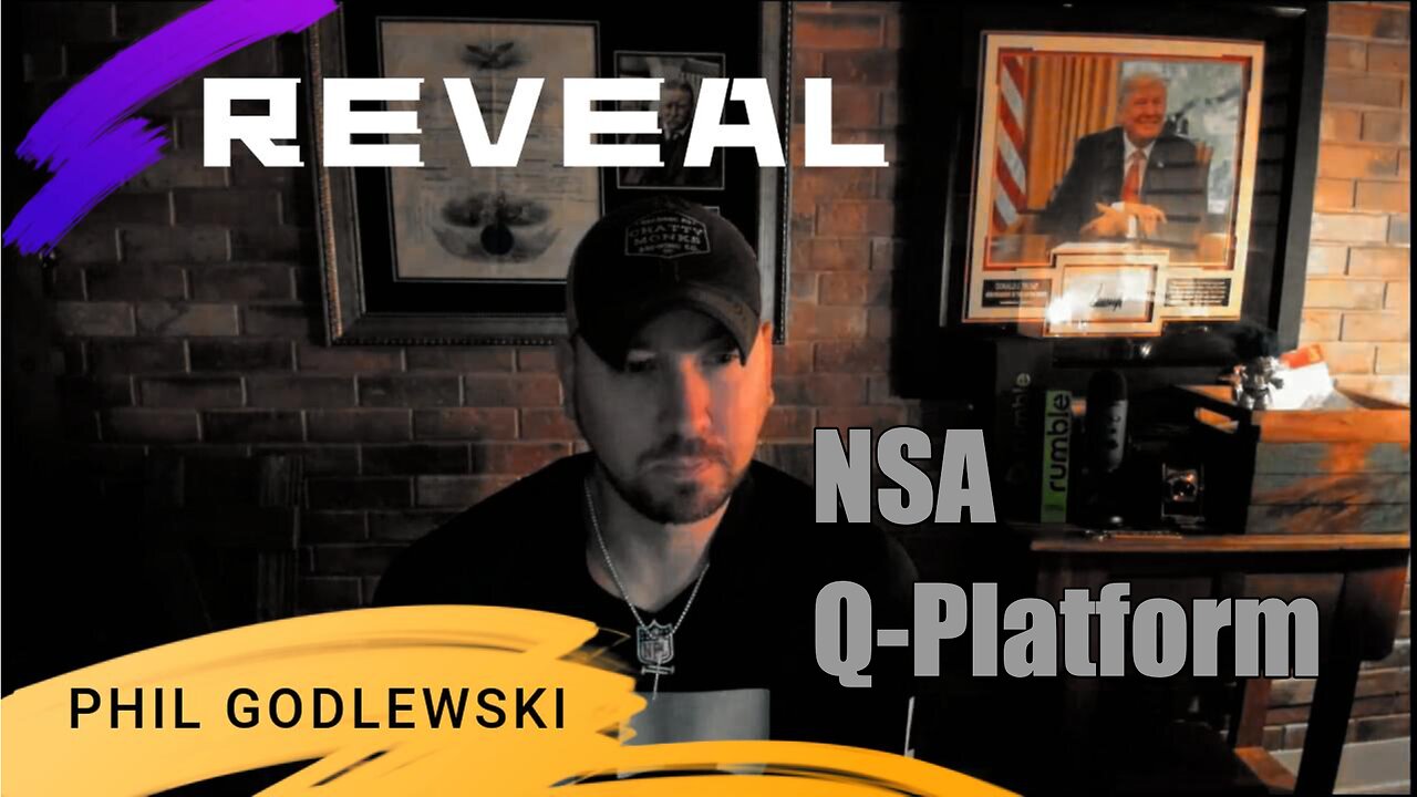 PHIL GODLEWSKI REVEAL | NSA | Q-PLATFORM CREATED