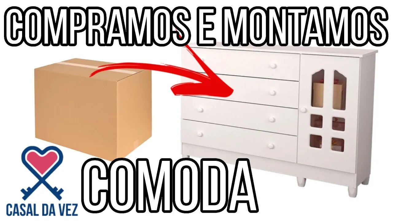 COMPRAS - Montamos a Cômoda para o Quarto de Bebê (Grand Selena - Carolina Baby)
