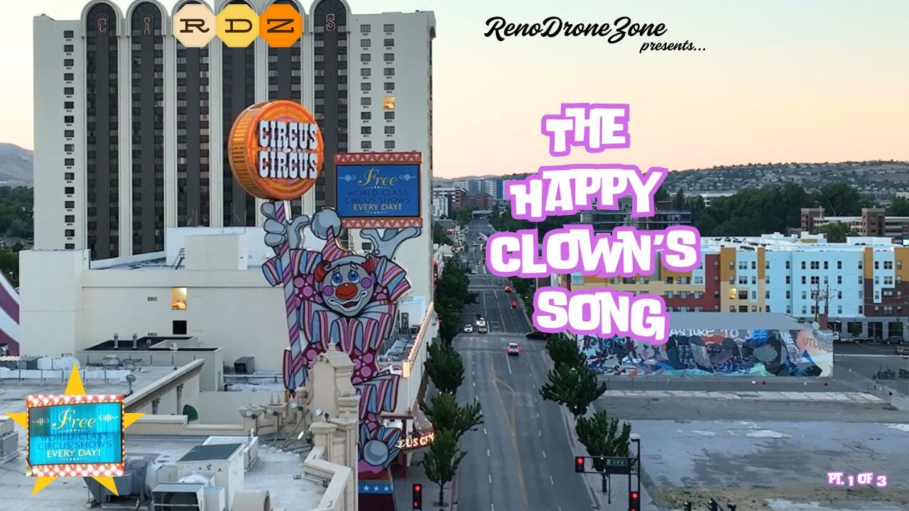 "The Happy Clown's Song" by RenoDroneZone