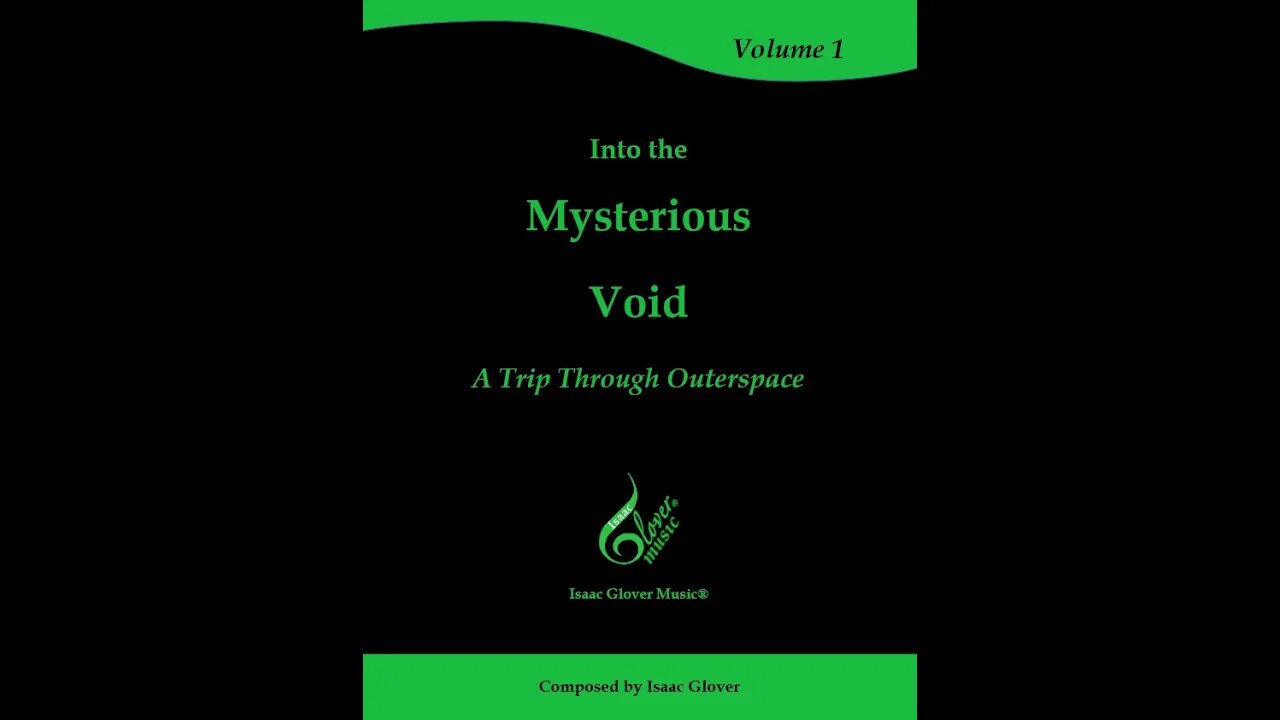 GLOVER Into the Mysterious Void: A Trip Through Outerspace Vol 1, Issue 5 (2022) Isaac Glover Music