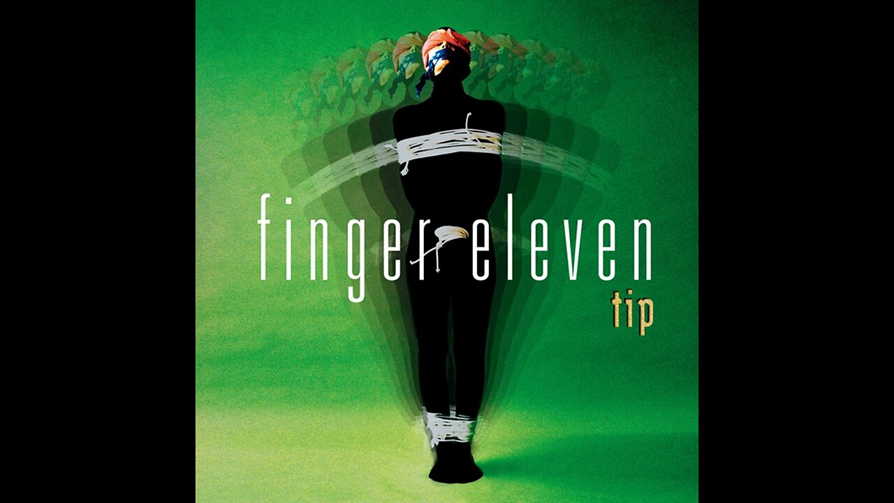 Finger Eleven - Tip