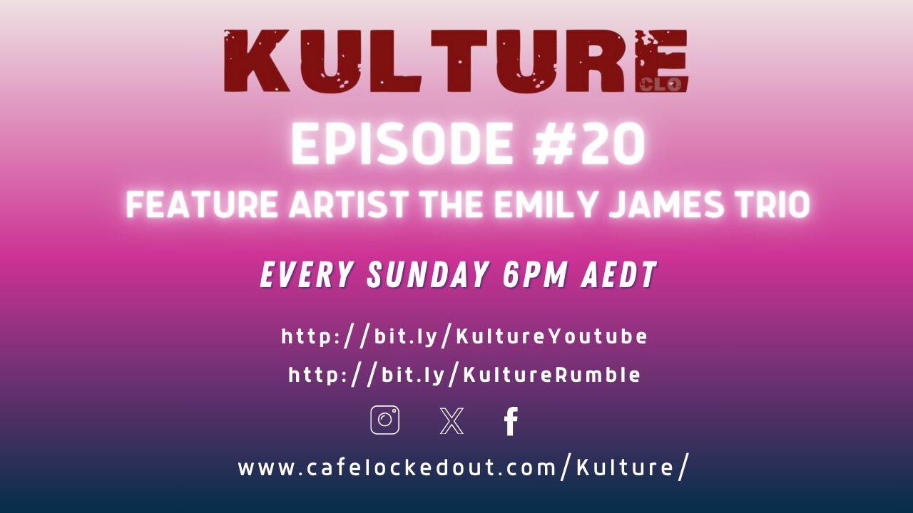 Kulture Episode #20 Season 2