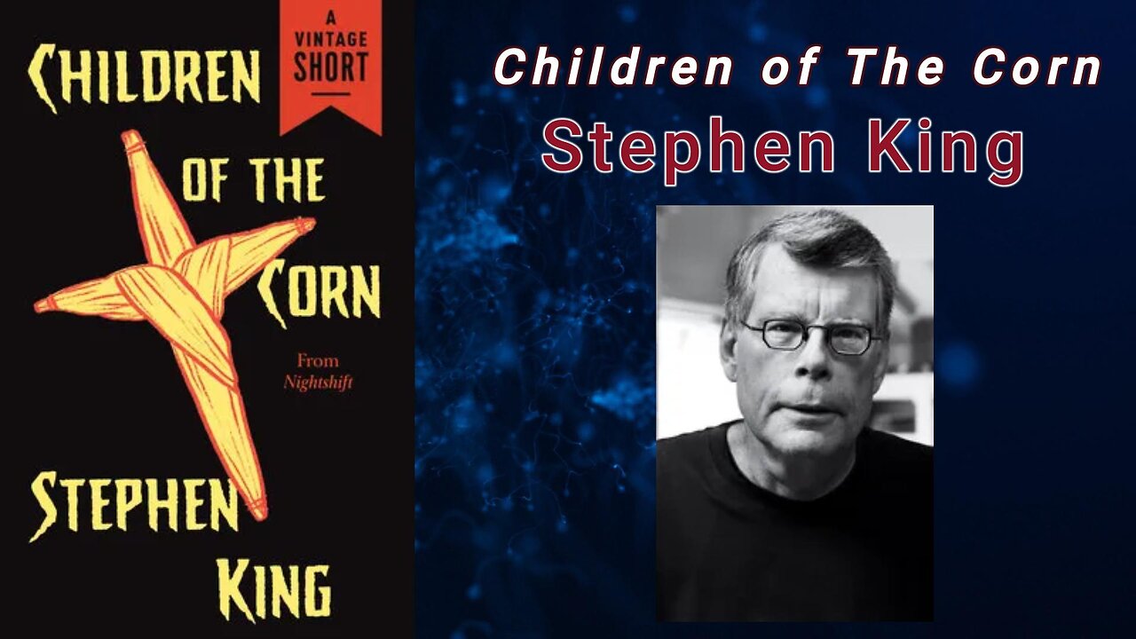 Children of the Corn - Stephen King (Audiobook)