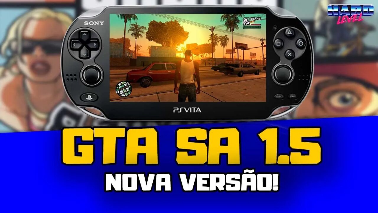 GTA San Andreas no Vita! Atualização 1.5! Correções e melhor desempenho!