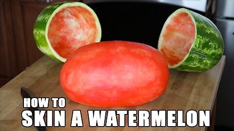 SKIN A WATERMELON party trick