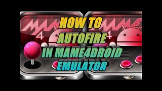 How to AUTOFIRE in Mame4droid Emulator