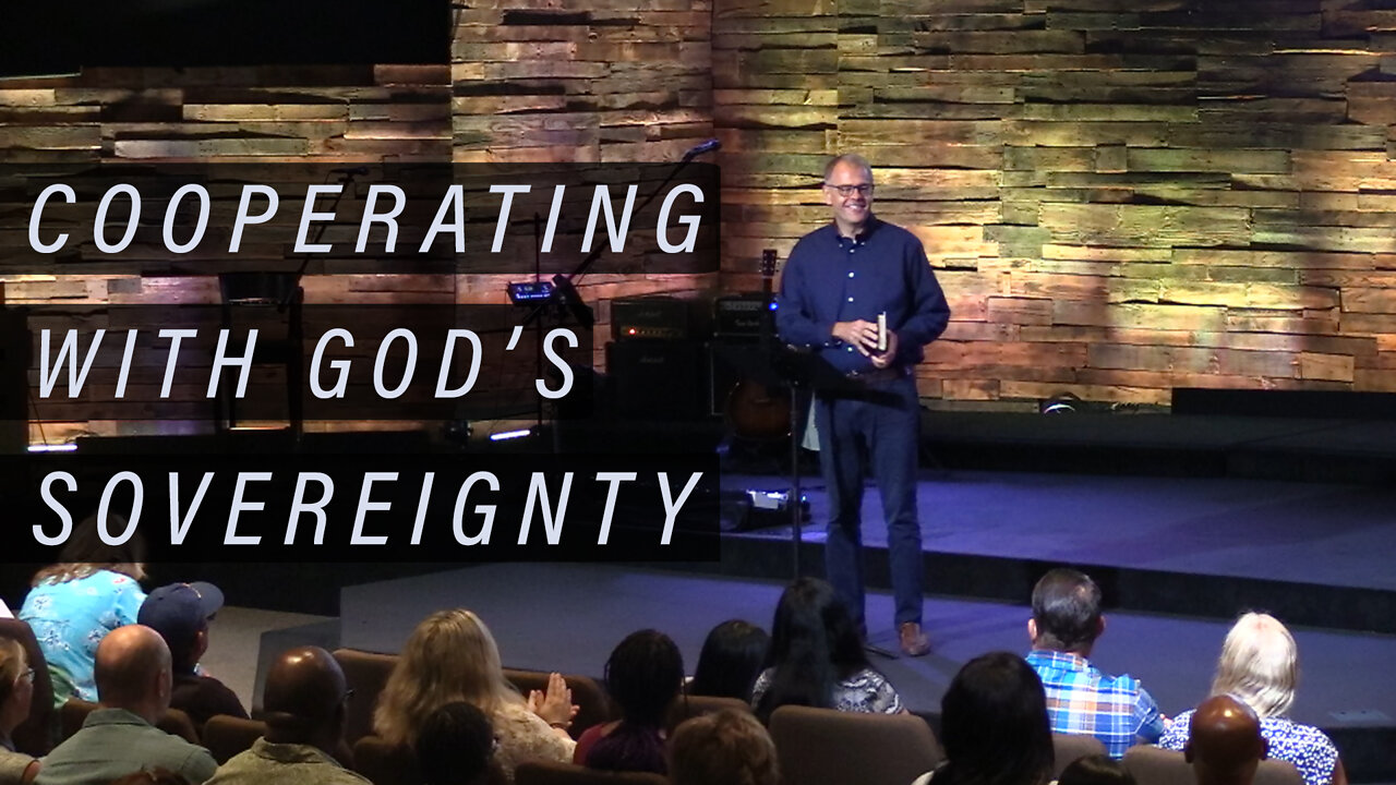 Cooperating With God's Sovereignty