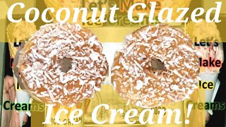 Ice Cream Making Coconut Glazed Doughnuts