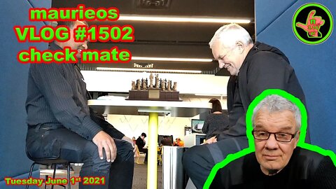 maurieos VLOG #1502 check mate