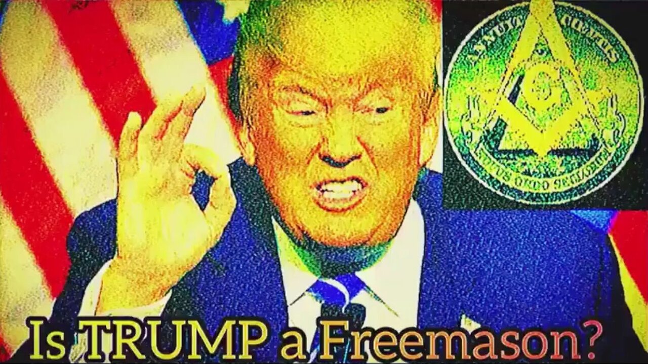 Is Trump a Freemason?