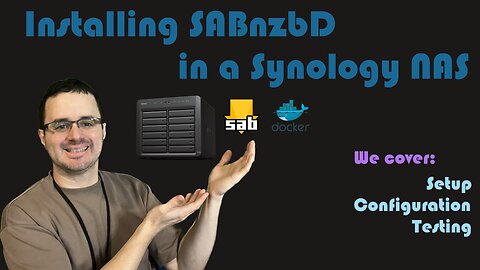 Install and configure SABnzbd using Docker in a Synology NAS