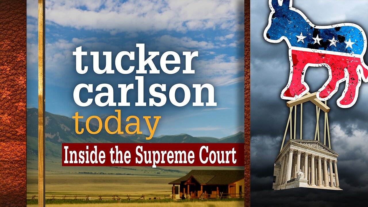 Tucker Carlson Today | Inside the Supreme Court: Ian Samuel