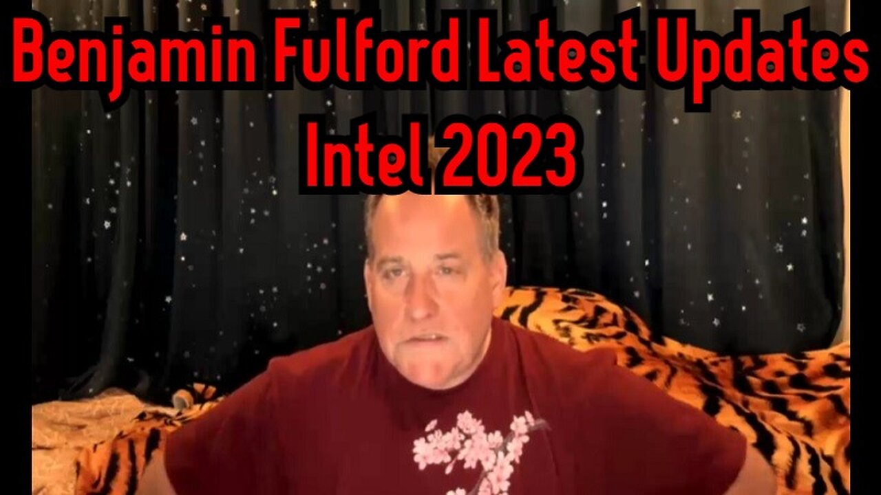 Benjamin Fulford Latest Updates Intel 2023