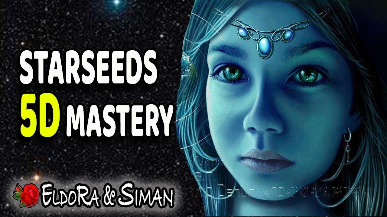 Starseeds 5D Mastery