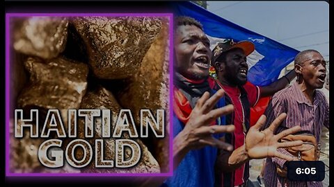 Globalists Target Haiti For Destruction After 20 Billion In Gold Discovered