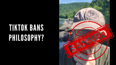 TikTok bans philosophy???!