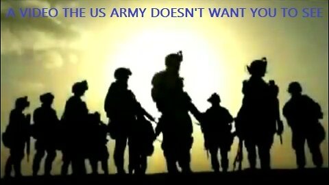 A Video the US Army Doesn't Want You to See