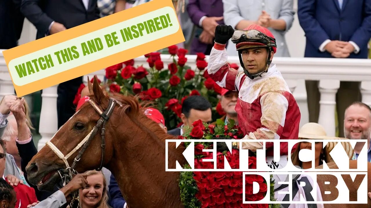 An Inspirational Lesson In Mindset From the 2022 Kentucky Derby