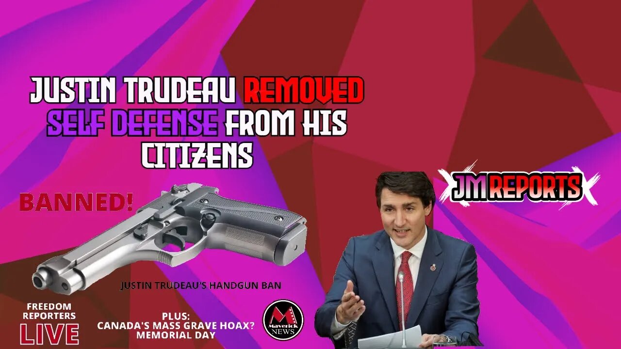 Justin Trudeau the dictator bans handguns from Canadian citizens