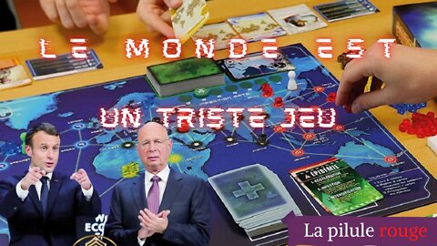 LE MONDE EST UN TRISTE JEU