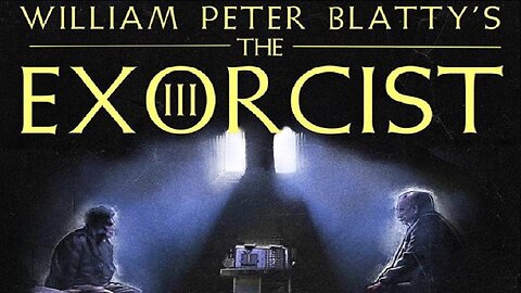EXORCIST III 1990 Second Sequel to The Exorcist from Author William Peter Blatty FULL MOVIE HD & W/S