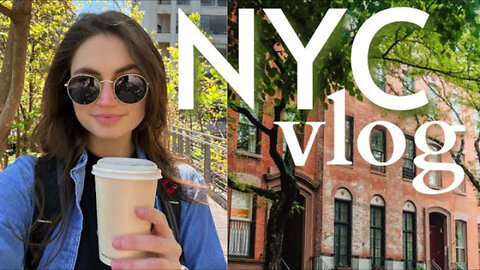 NYC VLOG: Day in the Life❤️ Exploring Manhattan and Living my Best Life💫