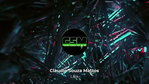 Claudio Souza Mattos - Lala