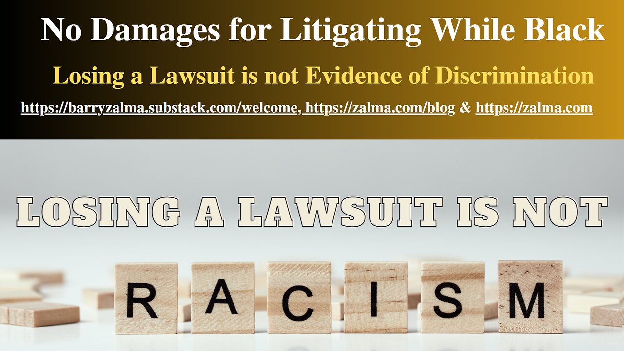 No Damages for Litigating While Black