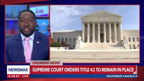Supreme Court Orders Title 42 to remain in place