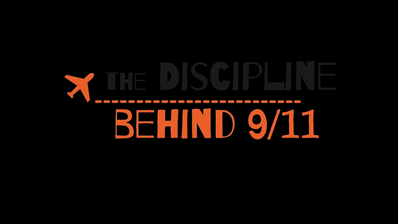 I.T.S.N. is proud to present: The Discipline Behind 9/11' September 9, 2023