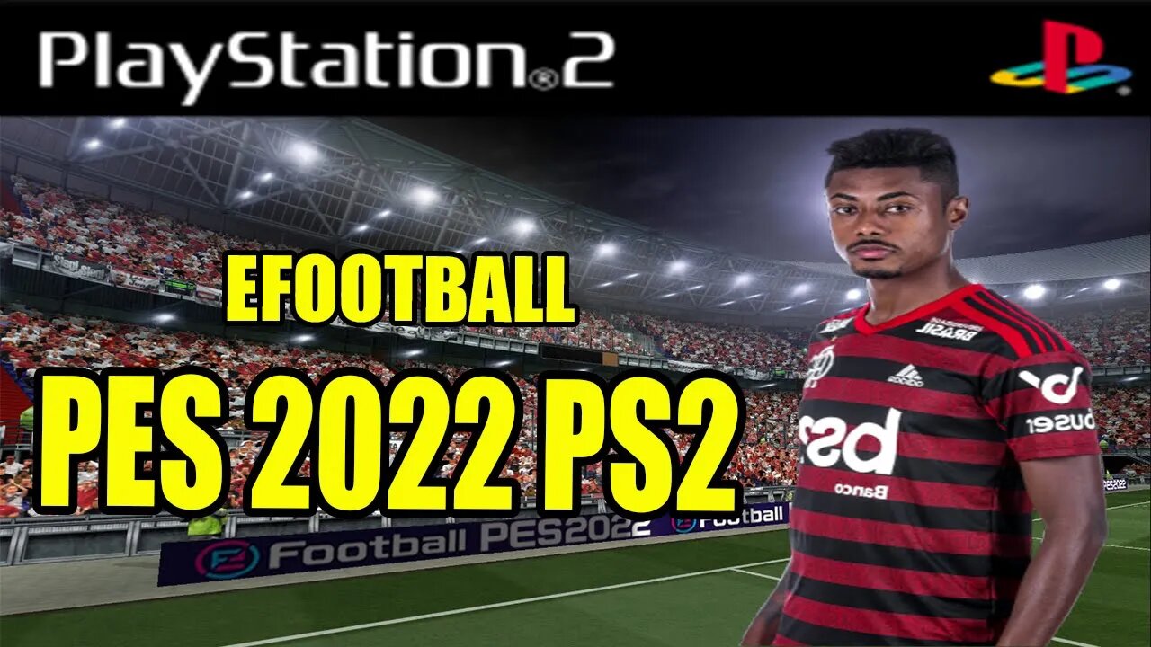 PES 2021/2022 PS2 eFOOTBALL COPA DO BRASIL 100% ATUALIZADO EDITOR CLEITON