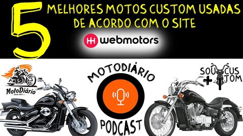 As 5 melhores motos custom usadas de acordo com a WEBMOTORS