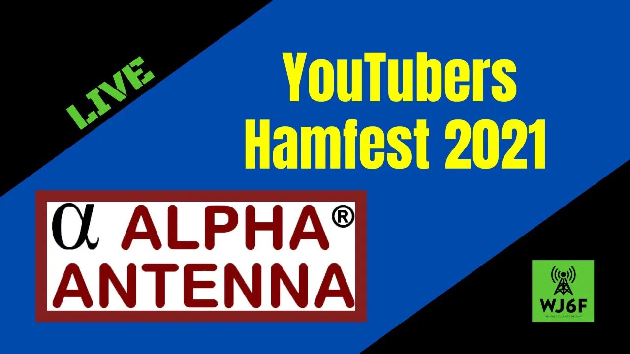 Alpha Antenna - YouTubers Hamfest 2021#YTHF21