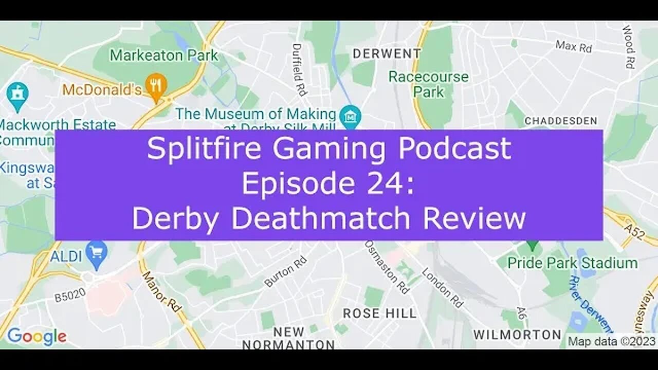 Splitfire Gaming Podcast Episode 24: Derby Deathmatch Review