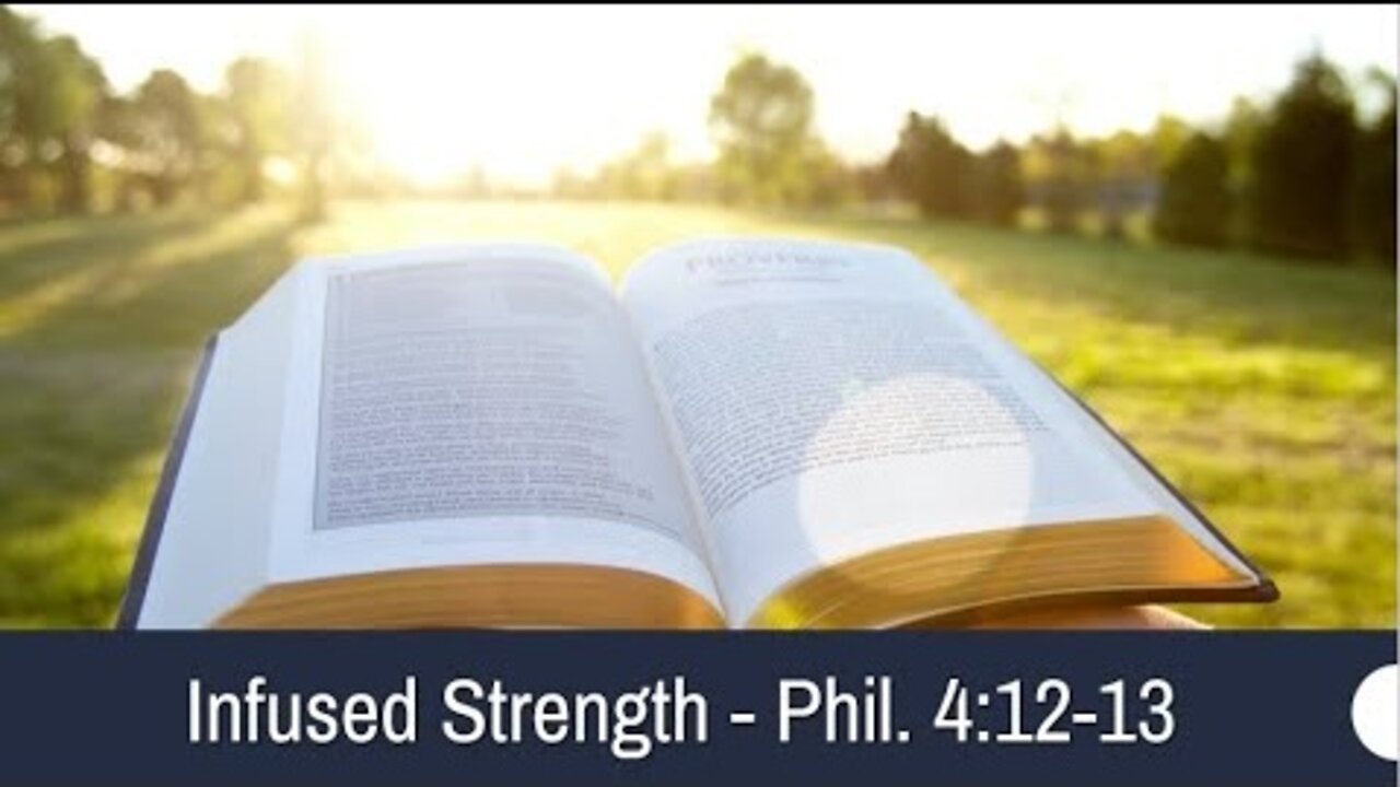 INFUSED STRENGTH - PHILIPPIANS 4:12-13