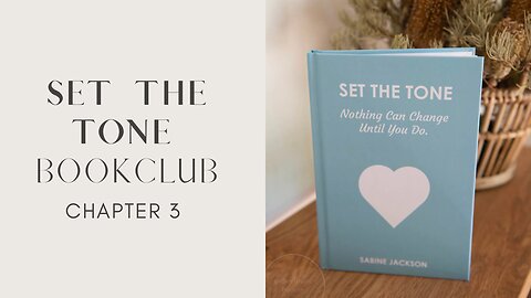 SET THE TONE Bookclub - Chapter 3