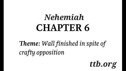 Nehemiah Chapter 6 (Bible Study)