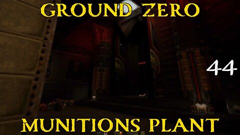 Quake 2 Mission Pack - Ground Zero - Campaign Mission: Munitions Plant