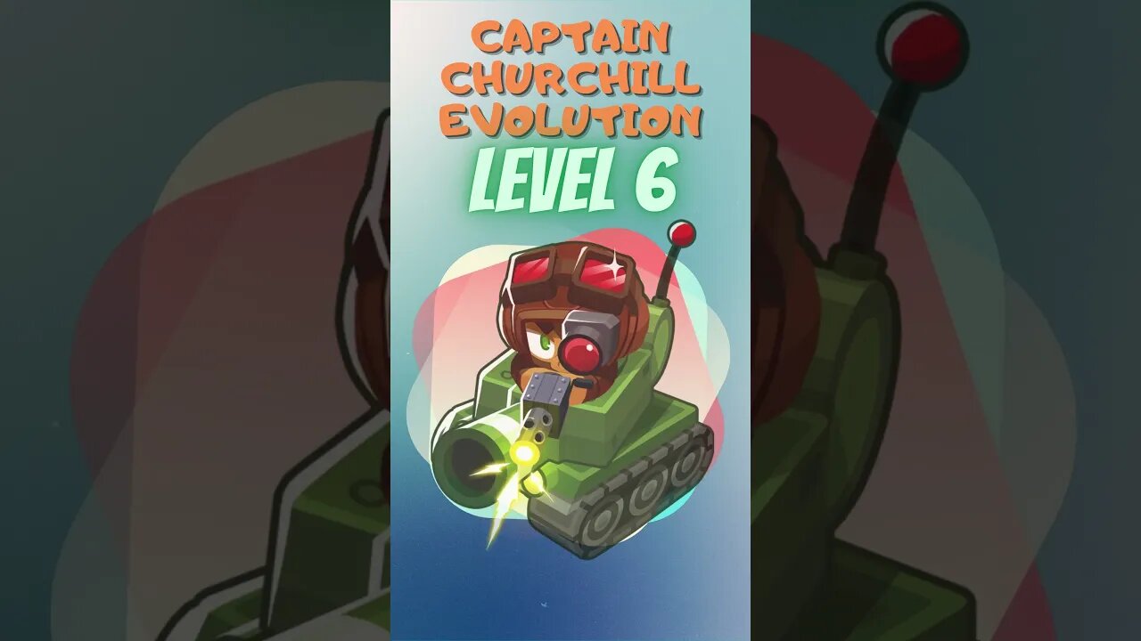 Captain Churchill Evolution / Bloons TD 6 #Shorts